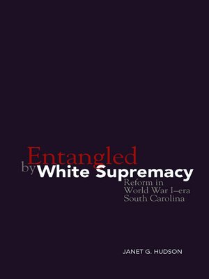 cover image of Entangled by White Supremacy
